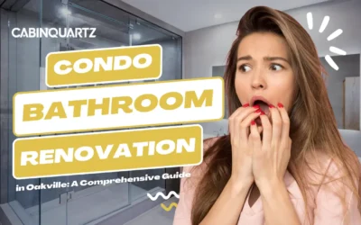 Condo Bathroom Renovation in Oakville: A Comprehensive Guide